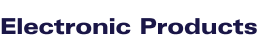 Electronic Products