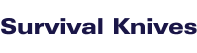 Survival Knives